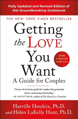 Zdobądź miłość, której pragniesz: Przewodnik dla par: Wydanie trzecie - Getting the Love You Want: A Guide for Couples: Third Edition