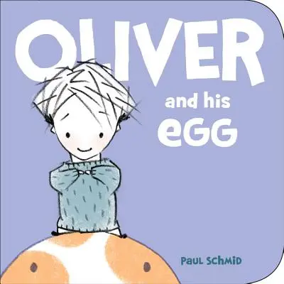 Oliver i jego jajko - Oliver and His Egg