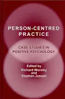 Praktyka skoncentrowana na osobie - Person-Centred Practice