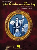 Rodzina Addamsów: Wybory fortepianowe/wokalne - The Addams Family: Piano/Vocal Selections