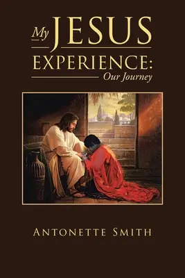 Moje doświadczenie Jezusa: Nasza podróż - My Jesus Experience: Our Journey