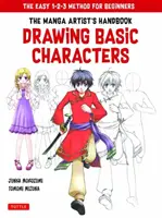 Rysowanie podstawowych postaci Manga: Łatwa metoda 1-2-3 dla początkujących - Drawing Basic Manga Characters: The Easy 1-2-3 Method for Beginners