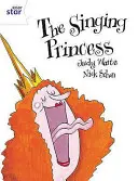 Rigby Star Guided 2 White Level: The Singing Princess Pupil Book (pojedynczy) - Rigby Star Guided 2 White Level: The Singing Princess Pupil Book (single)