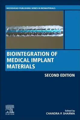 Biointegracja medycznych materiałów implantacyjnych - Biointegration of Medical Implant Materials