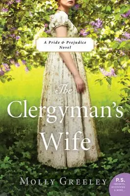 Żona duchownego: powieść o dumie i uprzedzeniu - The Clergyman's Wife: A Pride & Prejudice Novel