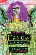 Dziennik Fridy Kahlo: Autoportret intymny - The Diary of Frida Kahlo: An Intimate Self-Portrait