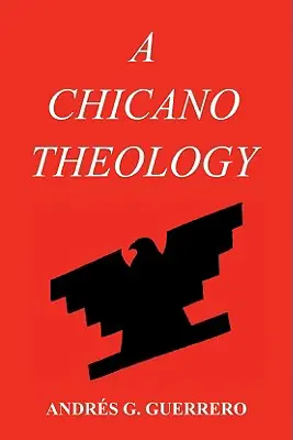 Teologia chicano - A Chicano Theology