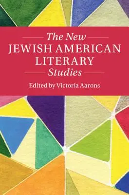 Nowe żydowsko-amerykańskie studia literackie - The New Jewish American Literary Studies