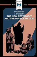 Analiza Nowego Testamentu i ludu Bożego N.T. Wrighta - An Analysis of N.T. Wright's the New Testament and the People of God