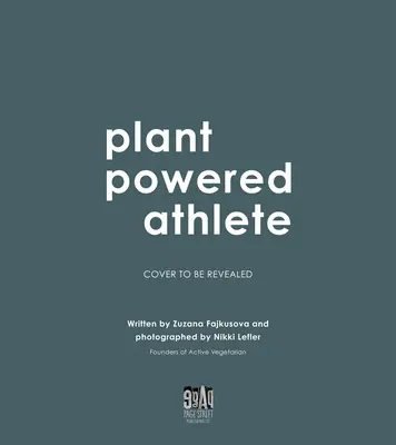 Roślinny sportowiec: Satysfakcjonujące wegańskie posiłki dla aktywnego stylu życia - Plant Powered Athlete: Satisfying Vegan Meals to Fuel Your Active Lifestyle