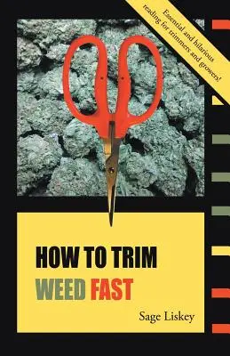 Jak szybko przyciąć trawkę - How To Trim Weed Fast