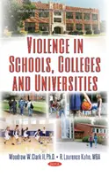 Przemoc w szkołach, na uczelniach i uniwersytetach - Violence in Schools, Colleges & Universities