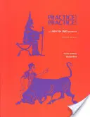 Praktyka! Praktyka! A Latin Via Ovid Workbook (Revised Ed.) - Practice! Practice!: A Latin Via Ovid Workbook (Revised Ed.)