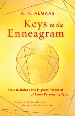 Klucze do Enneagramu: Jak uwolnić najwyższy potencjał każdego typu osobowości - Keys to the Enneagram: How to Unlock the Highest Potential of Every Personality Type