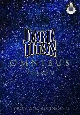 Omnibus Mrocznego Tytana: Tom 2 - Dark Titan Omnibus: Volume 2