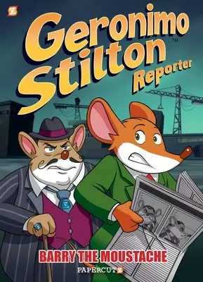 Geronimo Stilton Reporter: Barry z wąsami - Geronimo Stilton Reporter: Barry the Moustache