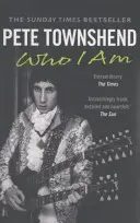 Pete Townshend: Kim jestem - Pete Townshend: Who I Am