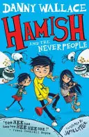 Hamish i Nibylandia - Hamish and the Neverpeople