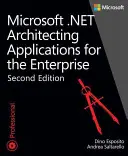 Microsoft .Net: Projektowanie aplikacji dla przedsiębiorstw - Microsoft .Net: Architecting Applications for the Enterprise