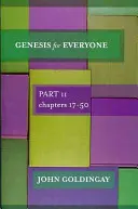 Księga Rodzaju dla każdego: Część 2, rozdziały 17-5 - Genesis for Everyone: Part 2 Chapters 17-5