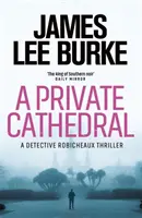 Prywatna katedra (Burke James Lee (Autor)) - Private Cathedral (Burke James Lee (Author))