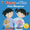 Topsy i Tim: Pierwsza nocowanka - Topsy and Tim: First Sleepover