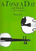 A Tune a Day na skrzypce, zeszyt drugi - A Tune a Day for Violin, Book Two