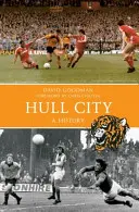 Historia miasta Hull - Hull City a History