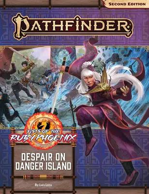 Pathfinder Adventure Path: Despair on Danger Island (Fists of the Ruby Phoenix 1 z 3) (P2) - Pathfinder Adventure Path: Despair on Danger Island (Fists of the Ruby Phoenix 1 of 3) (P2)