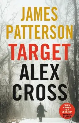 Cel: Alex Cross - Target: Alex Cross