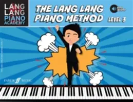 Lang Lang Piano Academy -- The Lang Lang Piano Method: Poziom 3, Książka i Audio Online - Lang Lang Piano Academy -- The Lang Lang Piano Method: Level 3, Book & Online Audio