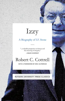 Izzy: Biografia I. F. Stone'a - Izzy: A Biography of I. F. Stone