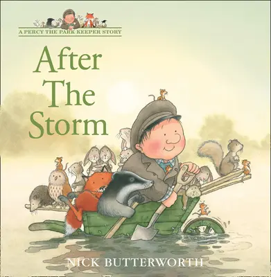 Po burzy (opowieść o strażniku parku Percym) - After the Storm (a Percy the Park Keeper Story)