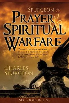 Spurgeon o modlitwie i walce duchowej - Spurgeon on Prayer & Spiritual Warfare