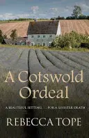 Cotswold Ordeal - A Cotswold Ordeal