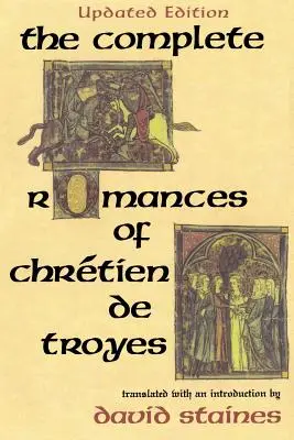 Kompletne romanse Chrtiena de Troyes - The Complete Romances of Chrtien de Troyes