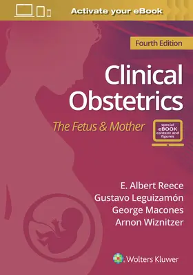 Położnictwo kliniczne: Płód i matka - Clinical Obstetrics: The Fetus & Mother