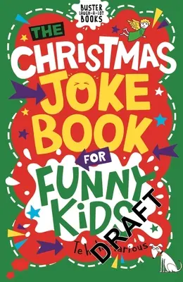 Świąteczna książka z dowcipami dla zabawnych dzieci - The Christmas Joke Book for Funny Kids