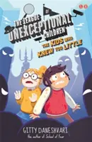 Liga Niezwykłych Dzieci: Dzieci, które wiedziały za mało - książka 3 - League of Unexceptional Children: The Kids Who Knew Too Little - Book 3