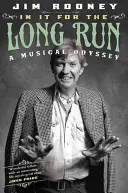 In It for the Long Run: Muzyczna odyseja - In It for the Long Run: A Musical Odyssey