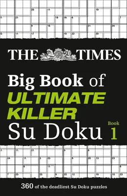 The Times Big Book of Ultimate Killer Su Doku: Księga 1, 1 - The Times Big Book of Ultimate Killer Su Doku: Book 1, 1