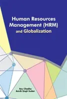 Zarządzanie zasobami ludzkimi (Hrm) i globalizacja - Human Resources Management (Hrm) and Globalization