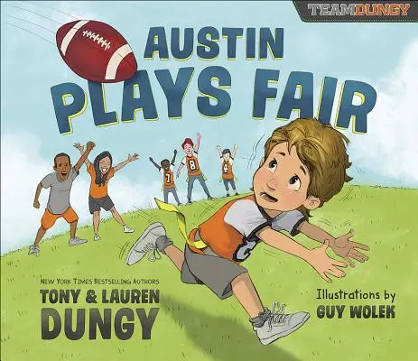 Austin gra fair: Drużynowa opowieść Dungy'ego o piłce nożnej - Austin Plays Fair: A Team Dungy Story about Football