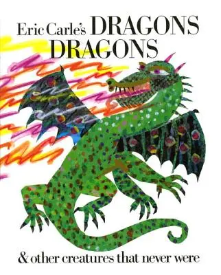 Smoki, smoki Erica Carle'a - Eric Carle's Dragons, Dragons