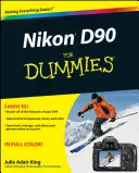 Nikon D90 dla opornych - Nikon D90 For Dummies