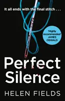 Idealna cisza (a Di Callanach Thriller, Book 4) - Perfect Silence (a Di Callanach Thriller, Book 4)
