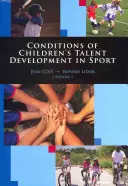 Uwarunkowania rozwoju talentów dzieci w sporcie - Conditions of Children's Talent Development in Sport