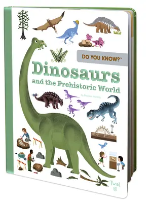 Czy wiesz? Dinozaury i prehistoryczny świat - Do You Know?: Dinosaurs and the Prehistoric World