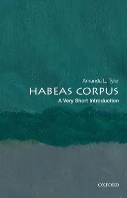 Habeas Corpus: Bardzo krótkie wprowadzenie - Habeas Corpus: A Very Short Introduction