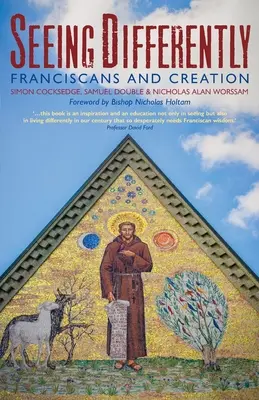 Widzieć inaczej: Franciszkanie i tworzenie - Seeing Differently: Franciscans and Creation